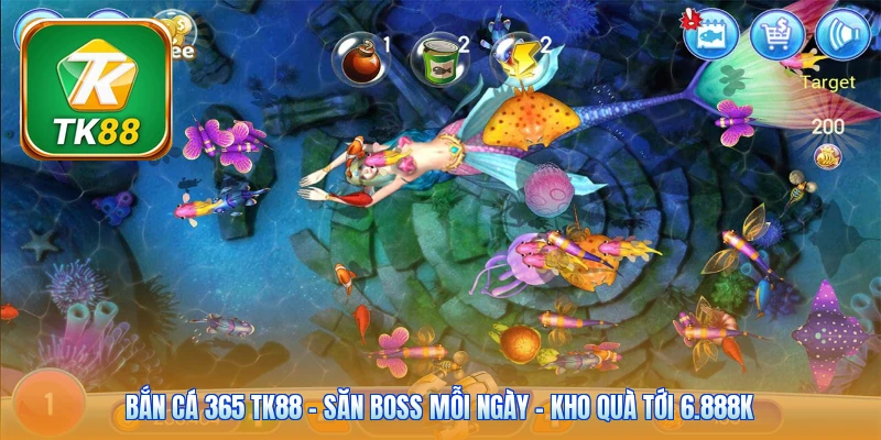 Bắn cá 365 Tk88 | Săn boss mỗi ngày - Kho quà tới 6.888K