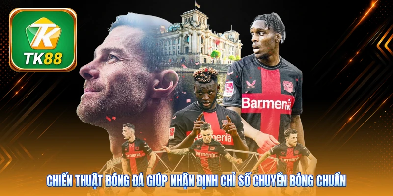 Chiến Thuật Bóng Đá | 4 Sơ Đồ Đỉnh Cao Dành Cho Mùa 2026 Chiến thuật bóng đá giúp nhận định chỉ số chuyền bóng chuẩn